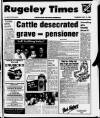 Rugeley Times Thursday 23 May 1985 Page 1
