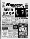 Runcorn Weekly News Thursday 26 April 1990 Page 1