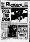 Runcorn Weekly News Thursday 28 February 1991 Page 1