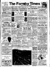 Formby Times Saturday 23 April 1949 Page 1