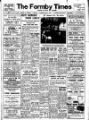 Formby Times Saturday 04 March 1950 Page 1