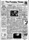 Formby Times Saturday 01 July 1950 Page 1