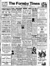 Formby Times Saturday 10 February 1951 Page 1
