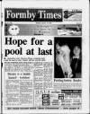 Formby Times Thursday 19 January 1995 Page 1