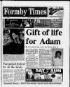 Formby Times Thursday 16 March 1995 Page 1
