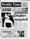Formby Times Thursday 15 February 1996 Page 1