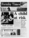 Formby Times Thursday 21 March 1996 Page 1