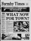 Formby Times Thursday 03 July 1997 Page 1