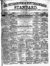 Peterborough Standard Saturday 27 July 1872 Page 1