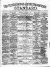 Peterborough Standard Saturday 18 January 1873 Page 1