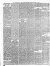 Peterborough Standard Saturday 12 April 1873 Page 6