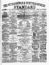 Peterborough Standard Saturday 09 August 1873 Page 1