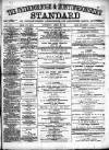 Peterborough Standard Saturday 22 April 1876 Page 1