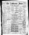 Ashbourne News Telegraph Saturday 28 February 1891 Page 1