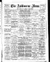 Ashbourne News Telegraph Saturday 21 March 1891 Page 1