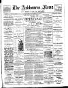 Ashbourne News Telegraph Saturday 12 September 1891 Page 1