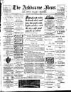 Ashbourne News Telegraph Friday 25 December 1891 Page 1