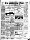 Ashbourne News Telegraph Friday 17 January 1896 Page 1