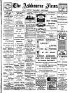 Ashbourne News Telegraph Friday 25 January 1907 Page 1