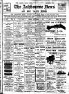 Ashbourne News Telegraph Friday 01 September 1911 Page 1