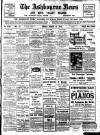 Ashbourne News Telegraph Friday 14 March 1913 Page 1