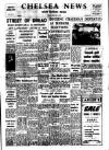 Chelsea News and General Advertiser Friday 07 February 1964 Page 1