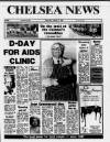 Chelsea News and General Advertiser Thursday 05 March 1987 Page 1