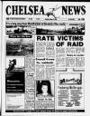 Chelsea News and General Advertiser Thursday 25 February 1988 Page 1