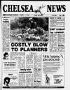 Chelsea News and General Advertiser Thursday 10 March 1988 Page 1