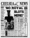 Chelsea News and General Advertiser Thursday 03 November 1988 Page 1