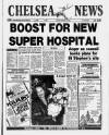 Chelsea News and General Advertiser Thursday 17 November 1988 Page 1