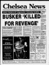 Chelsea News and General Advertiser Thursday 08 November 1990 Page 1