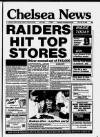 Chelsea News and General Advertiser Thursday 28 November 1991 Page 1