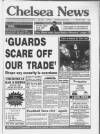 Chelsea News and General Advertiser Wednesday 29 April 1992 Page 1