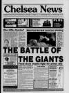 Chelsea News and General Advertiser Thursday 01 July 1993 Page 1