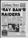 Chelsea News and General Advertiser Thursday 07 July 1994 Page 1