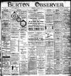 Burton Observer and Chronicle Thursday 03 August 1911 Page 1
