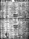 Burton Observer and Chronicle Thursday 11 April 1912 Page 1