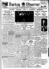 Burton Observer and Chronicle Thursday 23 March 1939 Page 1