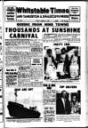 Whitstable Times and Herne Bay Herald Friday 11 August 1967 Page 1