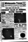 Whitstable Times and Herne Bay Herald Friday 15 September 1967 Page 1