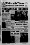 Whitstable Times and Herne Bay Herald Friday 27 February 1970 Page 1