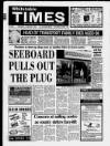 Whitstable Times and Herne Bay Herald Thursday 02 February 1989 Page 1