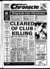 Middlesex Chronicle Thursday 07 December 1989 Page 1