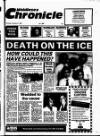 Middlesex Chronicle Thursday 21 February 1991 Page 1