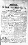 St. Christopher Gazette Friday 04 August 1871 Page 1