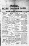 St. Christopher Gazette Friday 18 August 1871 Page 1