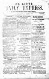 St. Kitts Daily Express Saturday 06 March 1886 Page 1