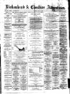 Birkenhead & Cheshire Advertiser Saturday 10 July 1880 Page 1