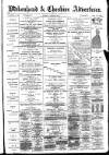 Birkenhead & Cheshire Advertiser Wednesday 12 December 1883 Page 1